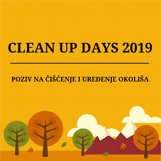 CLEAN UP DAYS 2019 - Poziv na čišćenje i uređenje okoliša