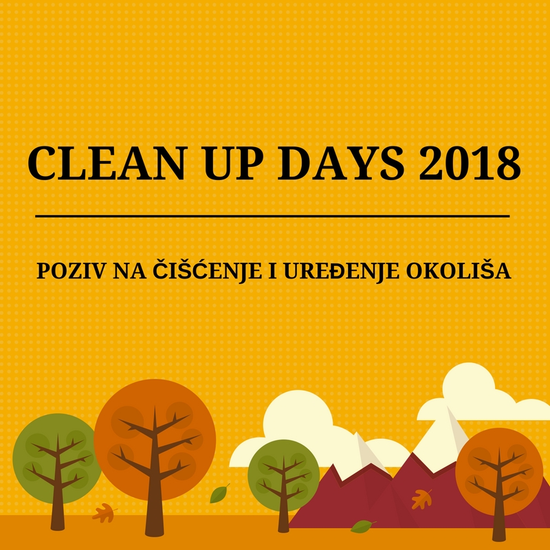 CLEAN UP DAYS 2018 - Poziv na čišćenje i uređenje okoliša