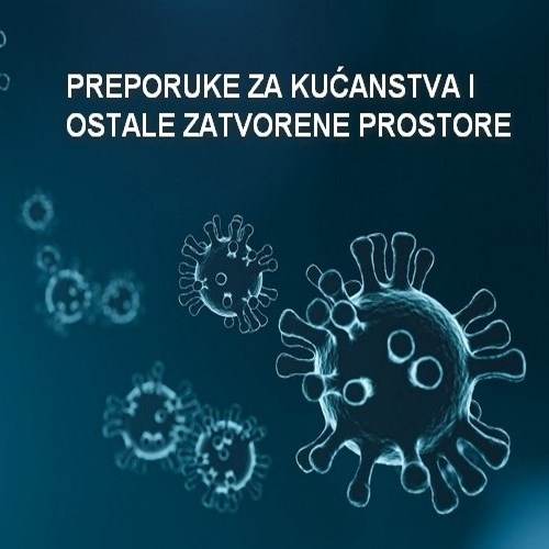Preporuke za kućanstva i ostale zatvorene prostore